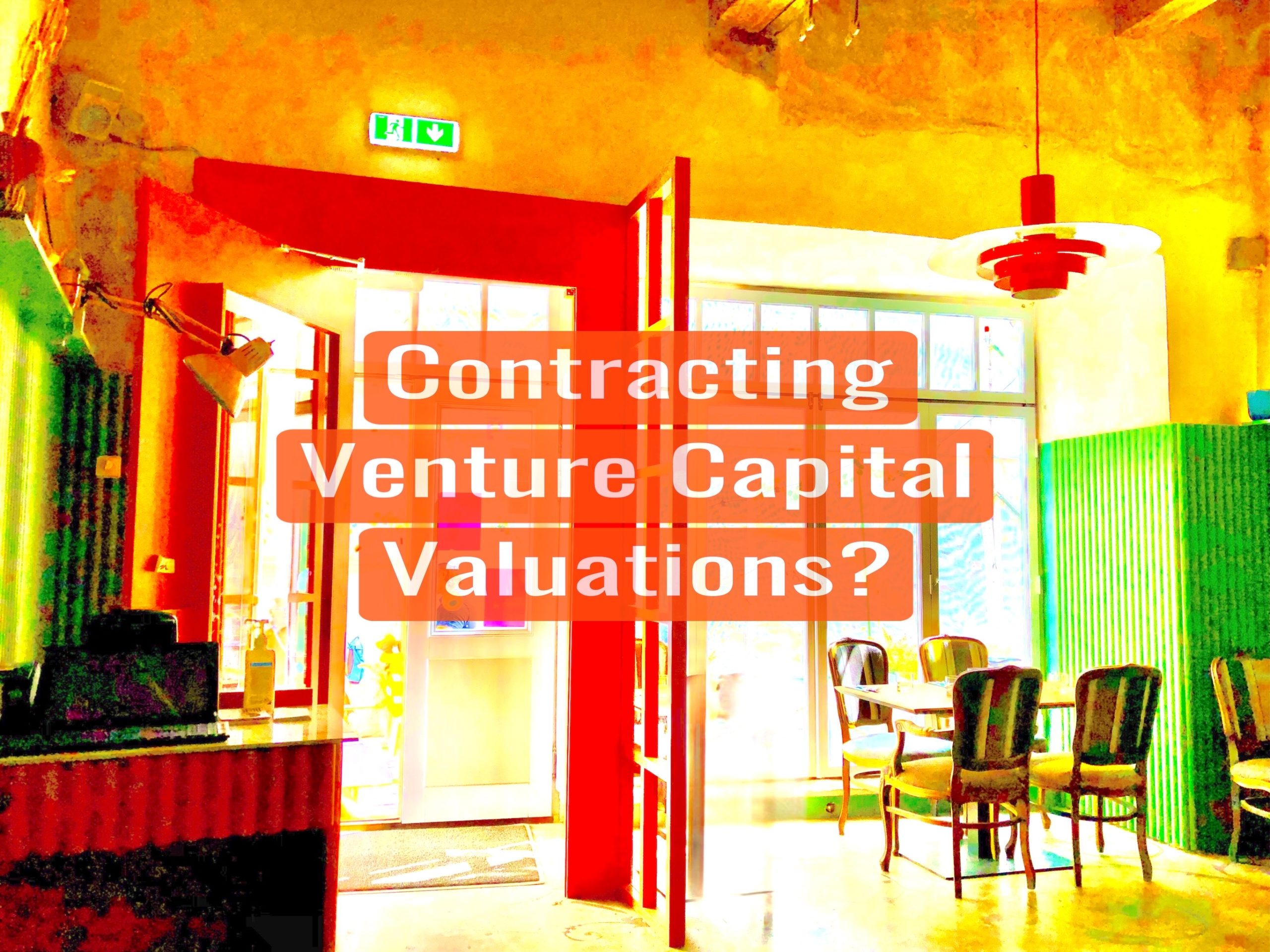 Contracting Venture Capital Valuations?