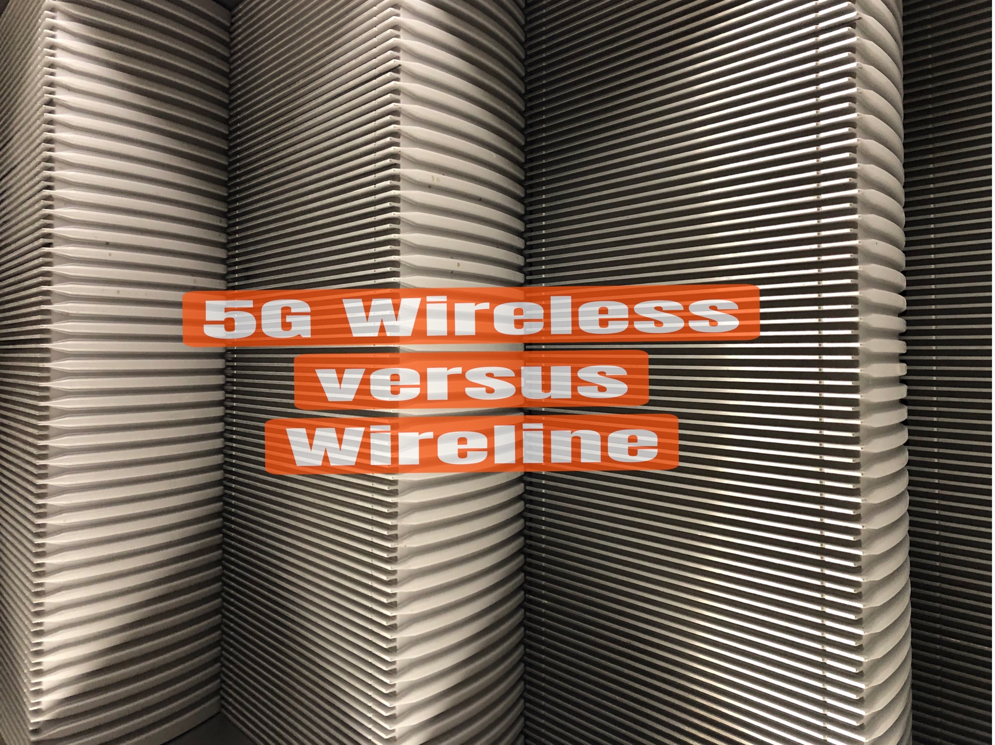 5G Wireless versus Wireline