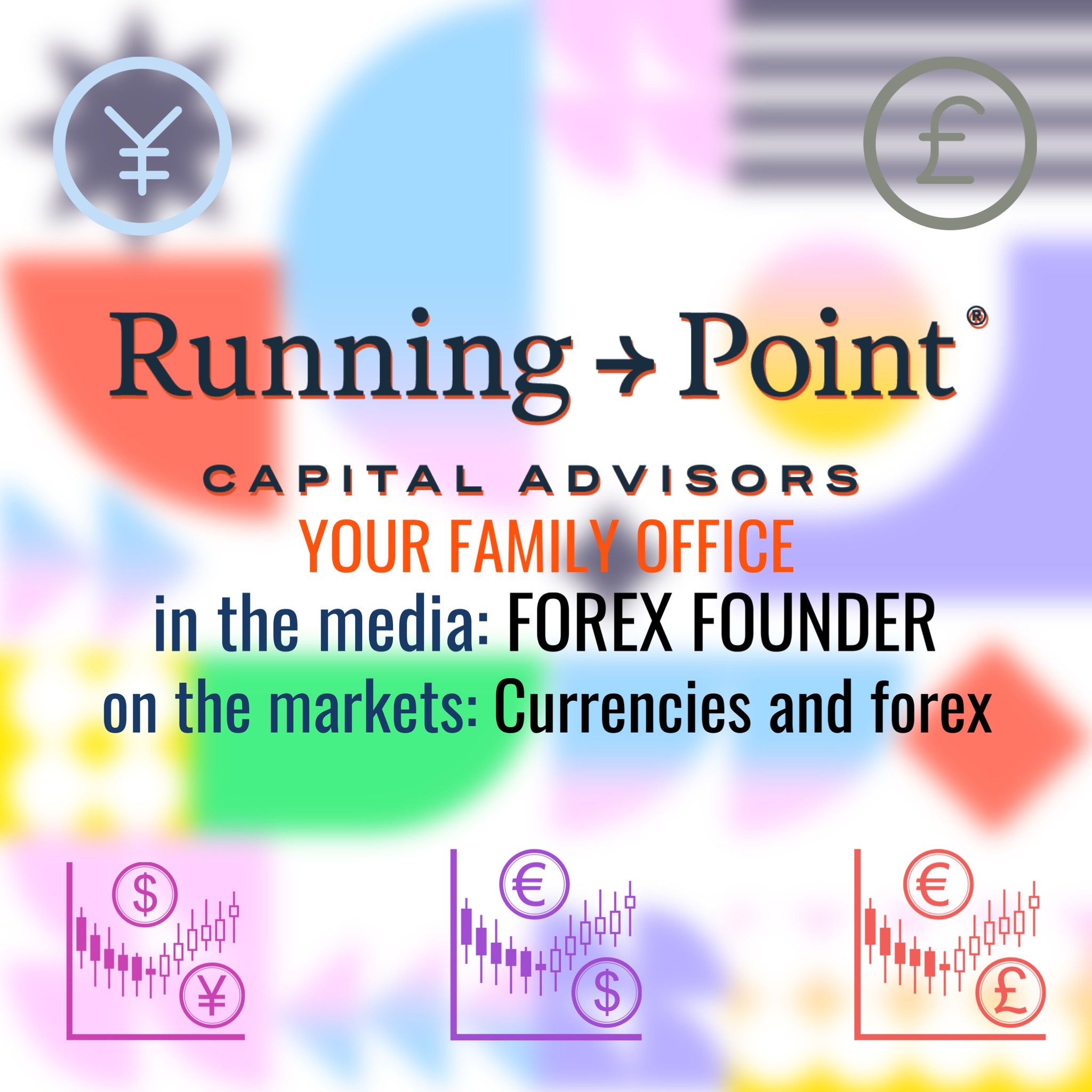 Forex Founder: Currencies and Foreign Exchange Markets
