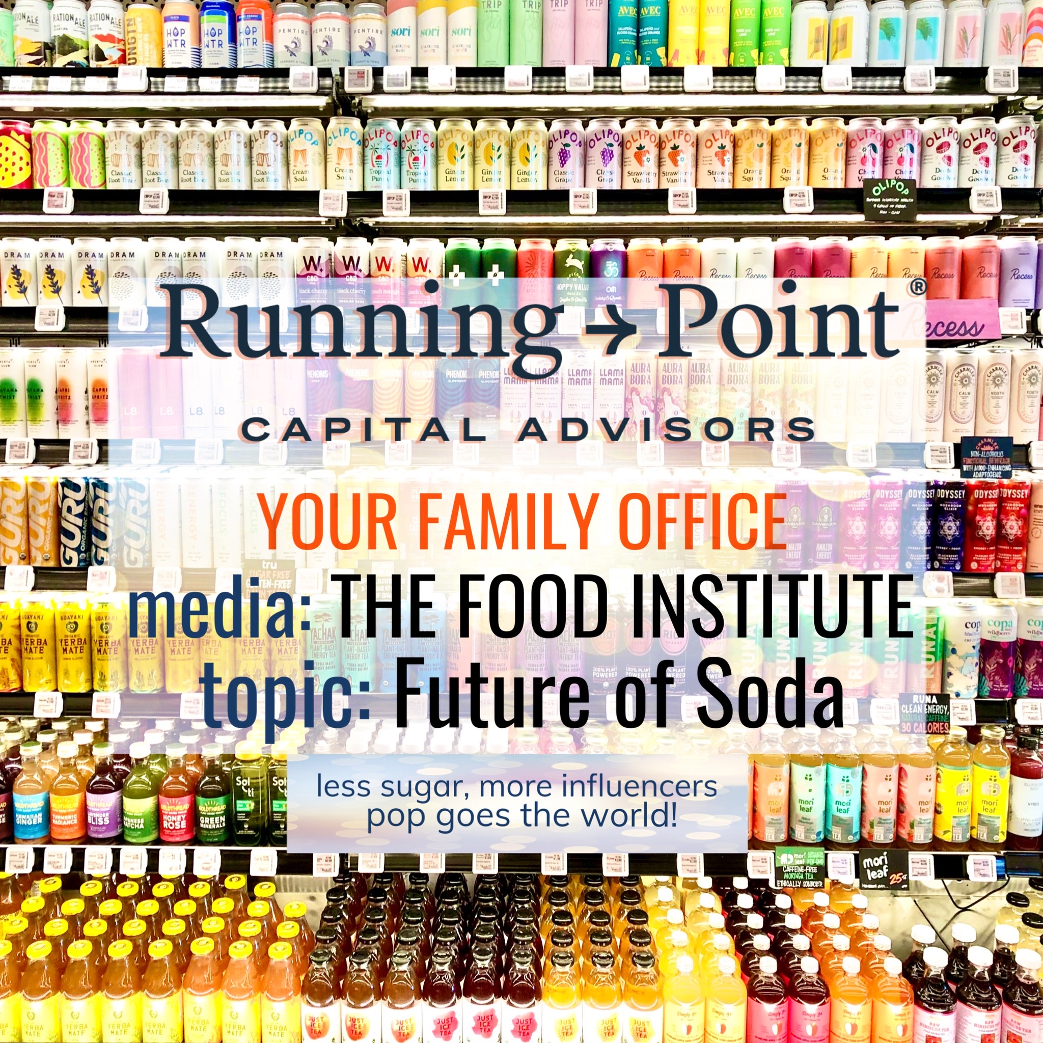 The Food Institute: The Future of Soda