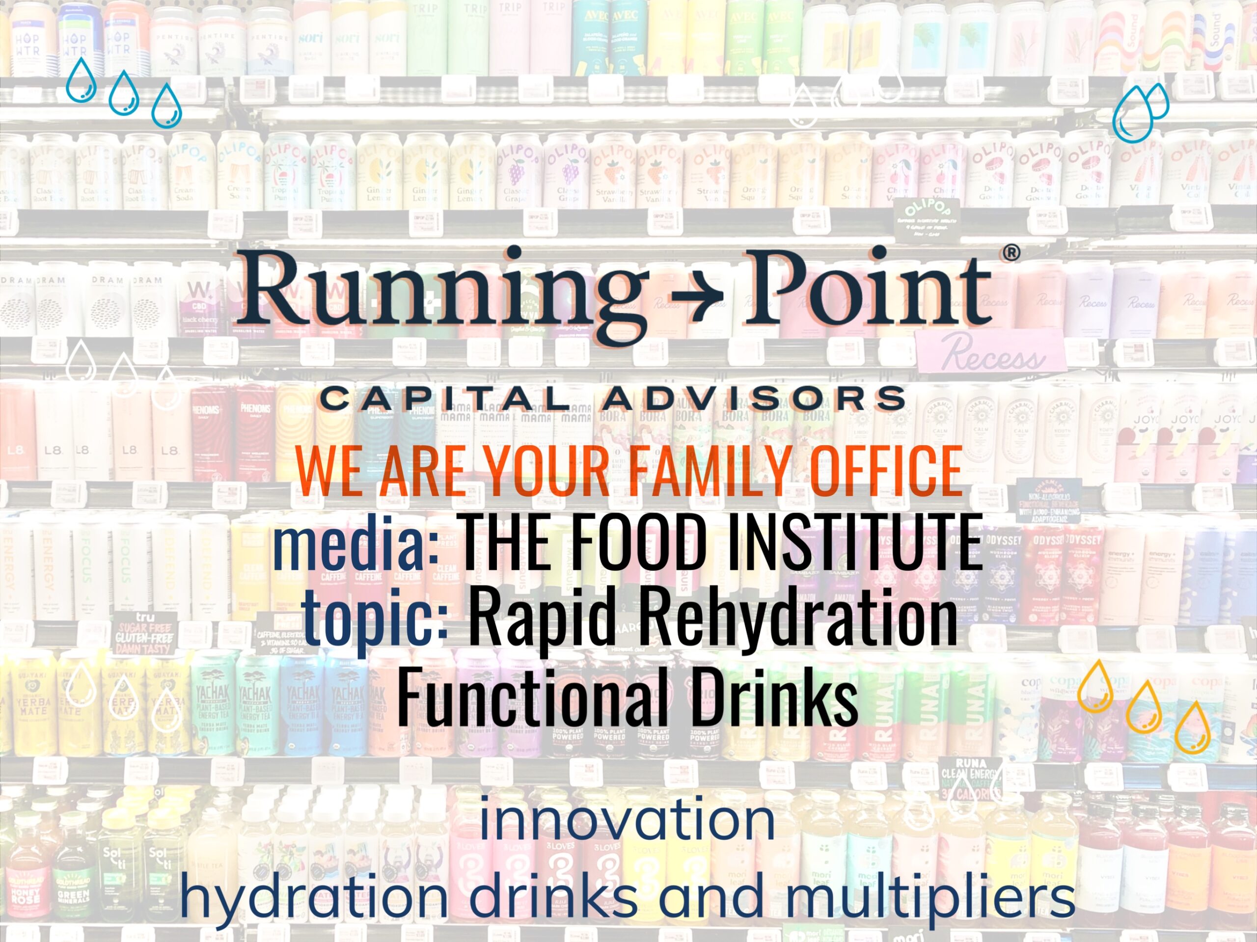 The Food Institute: Rapid Rehydration Functional Drinks