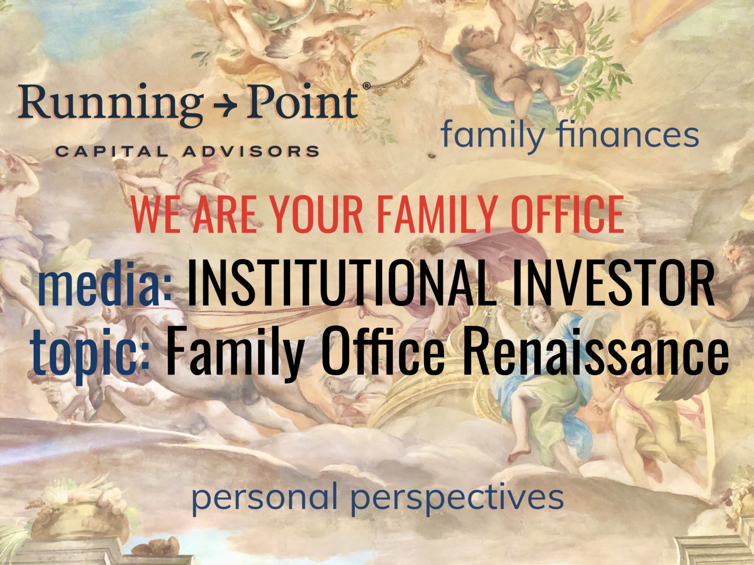 Institutional Investor: Family Office Dynamics